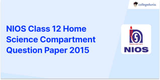 NIOS Class 12 Home Science Compartment Question Paper 2015 with Answer Key